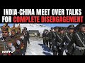 India, China Discuss Complete Disengagement Along LAC In Fresh Border Talks