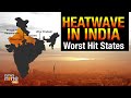 40-Yr-Old Man Dies Of Heatwave In Delhi |60 Deaths Since March In India| Temperature Soars Past 50°C  - 03:39 min - News - Video