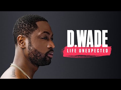 D. Wade Life Unexpected'