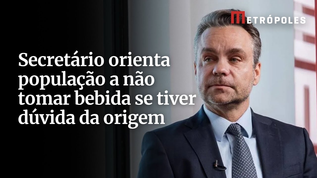 Secretário orienta população a não tomar bebida se tiver dúvida da origem