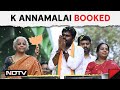 Annamalai vs DMK | Case Against Tamil Nadu BJP Chief K Annamalai For Intent To Incite Clashes