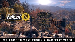 Fallout 76 - Welcome to West Virginia Gameplay Video