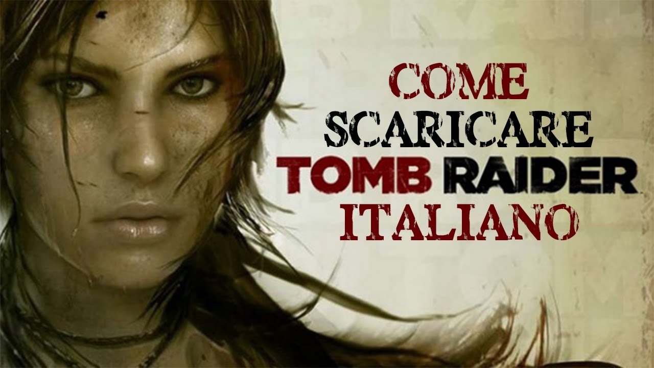 scaricare gioco tomb raider per pc gratis