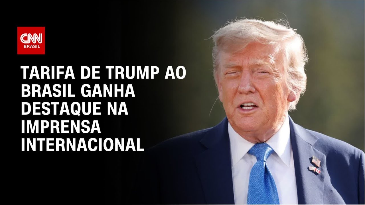 Imprensa internacional repercute tarifa de 50 dos EUA sobre produtos brasileiros | CNN 360º