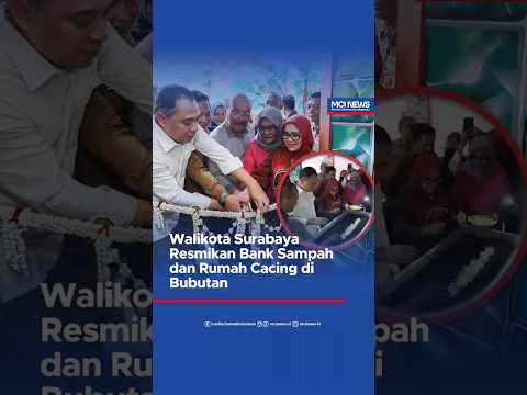 Video thumbnail Walikota Surabaya Resmikan Bank Sampah dan Rumah Cacing di Bubutan
