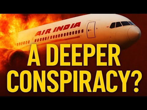 एयर इंडिया विमान दुर्घटना: क्या जांच में कोई बड़ी शक्ति शामिल थी? | बोइंग को बचाने की साज़िश |