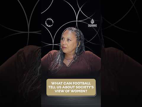 Can football reveal the gender inequity within a country? #DohaDebates