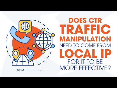 Does CTR Traffic Manipulation Need To Come From Local IP For It To Be More Effective?