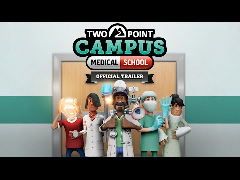 Two Point Campus: Medical School | Coming 17th August!