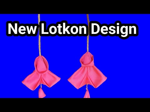 Letest Lotkon Design//Febric Lotkon Design//Lotkon Meking At Home