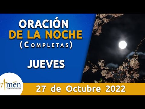 Oración De La Noche Hoy Jueves 27 Octubre 2022 l Padre Carlos Yepes l  Completas l Católica l Dios - Salmo da Bíblia