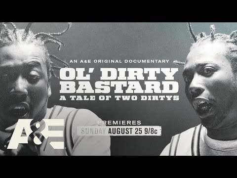 Ol' Dirty Bastard: A Tale of Two Dirtys'