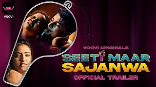 Siti Maar Sajanwa (2023) Voovi App Hindi Web Series Trailer Video HD