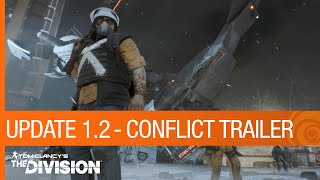 Tom Clancy's The Division - Update 1.2: Conflict Trailer