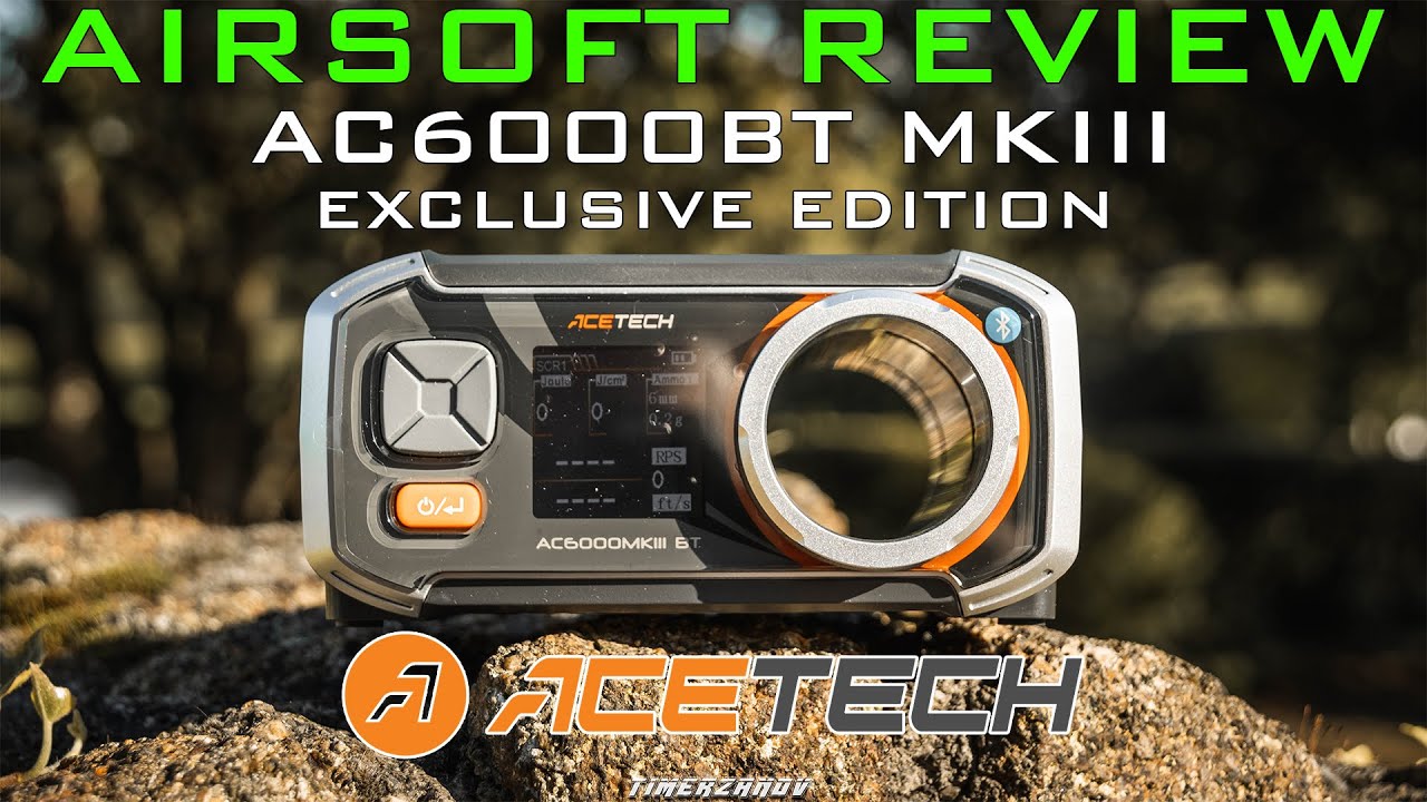 Airsoft Review #262 Acetech Chronographe AC6000BT MKIII Exclusive Edition (ACETECH) [FR]