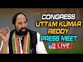 Minister Uttam Kumar Reddy Press Meet Live