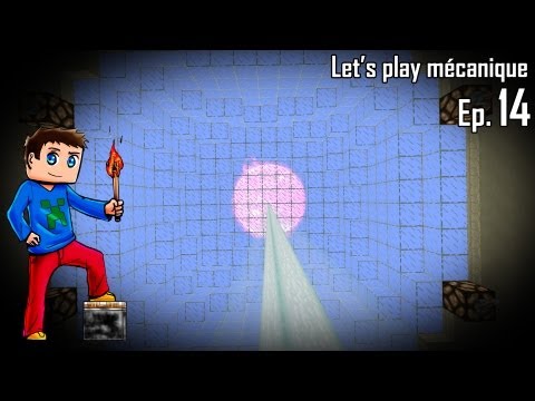 Let s Play Mécanique 2.0 ! - Ep 14 - L haciendome