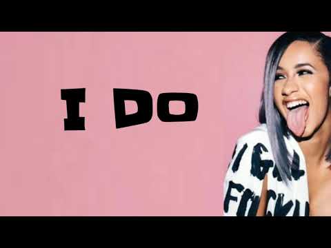 Cardi B - I Do feat. SZA (Lyrics)
