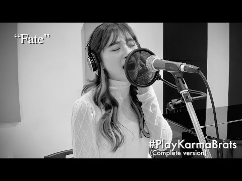 #PlayKarmaBrats “Fate” (Complete version)