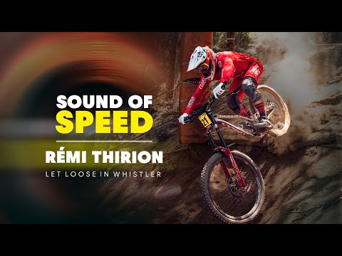 Rémi Thirion Gets Loose and Wild in Whistler - Sound Of Speed