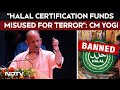 Uttar Pradesh News | Yogi Adityanath Claims Halal Certification Funds Misused For Terror, Love Jihad