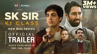 SK Sir Ki Class (2023) TVF Hindi Web Series Trailer