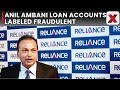 Bank of Baroda Declares Reliance Communications, Anil Ambani Loan Accounts as Fraud in Filing