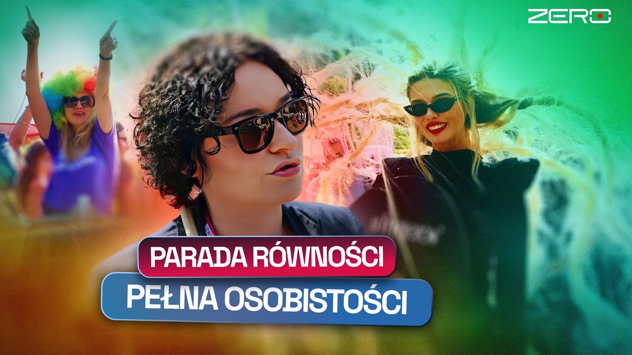 PARADA RÓWNOŚCI W WARSZAWIE. CO MÓWIĄ JEJ UCZESTNICY, O CO WALCZĄ?