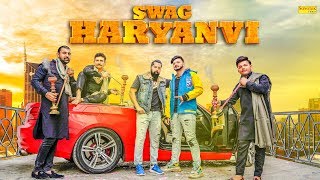 Swag Haryanvi (Chora Mare Jab Haryanvi) - Eshan Bhati - Sunny Andy Chora