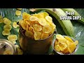 100% బెస్ట్ బనానా చిప్స్ | Perfect Banana Chips recipe in Telugu || Kerala Nendran chips@Vismai Food