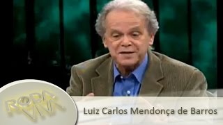 Entrevista com Luiz Carlos Mendonça de Barros