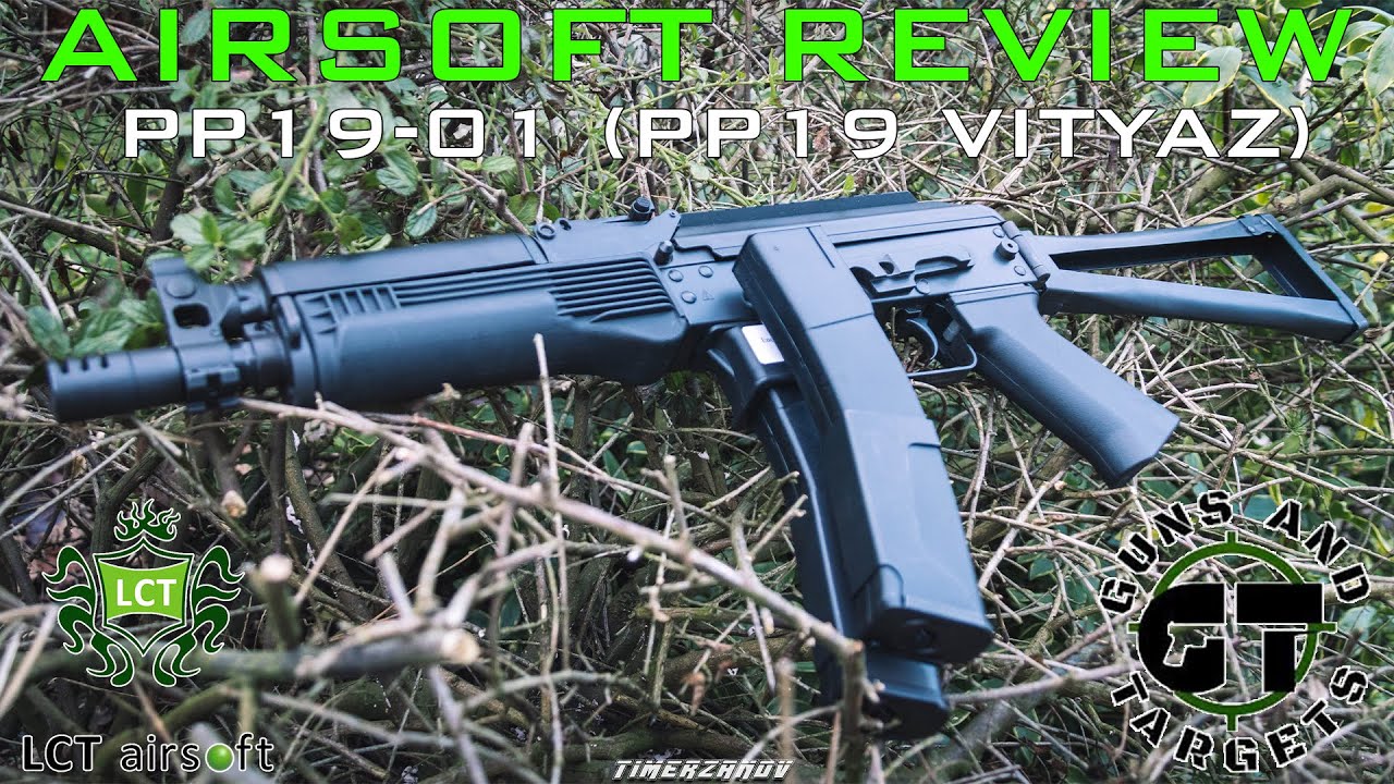 Airsoft Review #120 PP19-01 (PP19 Vityaz) LCT AEG (GUNS AND TARGETS)