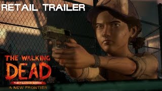 The Walking Dead: A New Frontier - Trailer della versione retail