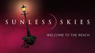 Sunless Skies - Early Access Launch Trailer