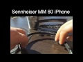 Sennheiser MM 60 iPhone