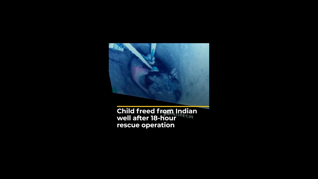 Child freed from Indian well after 18-hour rescue operation | AJ #shorts