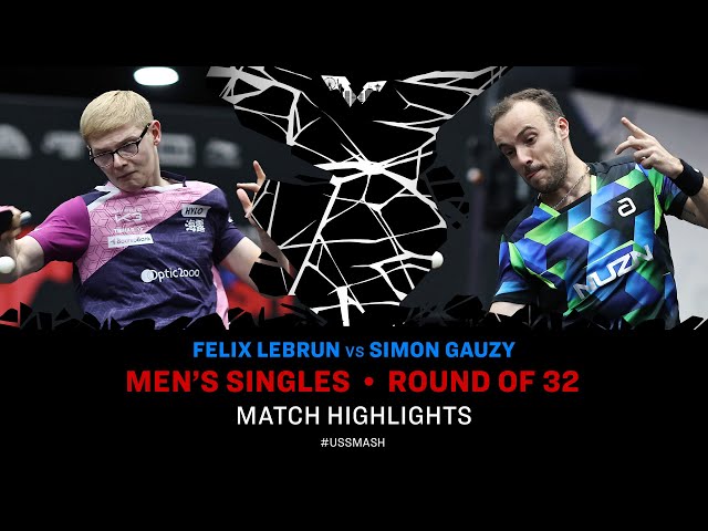 Felix Lebrun vs Simon Gauzy | MS R32 | #USSMASH 2025