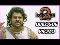 Baahubali 2: Watch super hit dialogues and scenes
