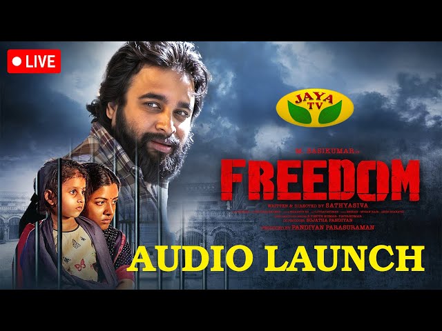 🔴LIVE - Freedom Movie Audio Launch | Sasikumar | Lijomol Jose | Sathyasiva | Ghibran | Jaya tv