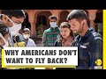 More than 24,000 US citizens opt to stay in India, refuses to fly back home