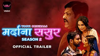 Mardana Sasur : Season 2 (2023) Voovi App Hindi Web Series Trailer