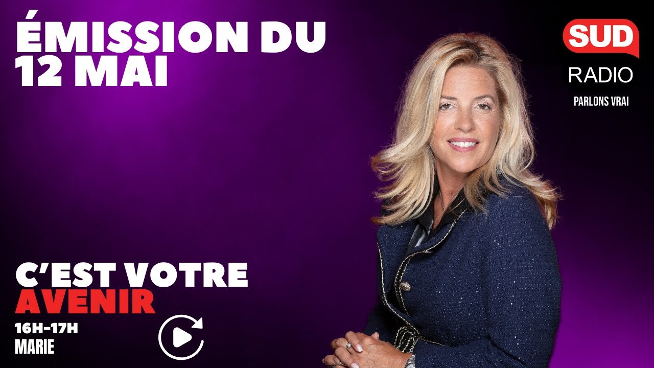 C'est Votre Avenir - Émisison du 12 mai