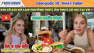 Nữ Du Khách Hà Lan Trải Nghiệm Ẩm Thực Có 102 Tại Đà Nẵng - Việt Nam Khiến CĐM Quốc Tế Phát Thèm