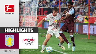 Leipzig Wins Heated Friendly | RB Leipzig vs. Aston Villa 2-0 | Highlights