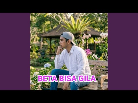 Beta Bisa Gila