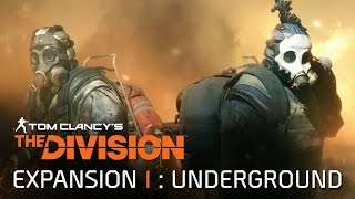 Tom Clancy's The Division - Underground DLC Trailer
