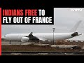 Grounded Plane With Indians Free To Fly Out Of France, Destination Unclear