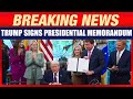 LIVE: President Trump Signs a Presidential Memorandum at Oval Office Takes Multiple Questions | USA