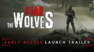 Fear The Wolves - Korai Hozzáférés Trailer