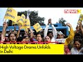 High Voltage Drama Unfolds in Delhi | AAP Vs BJP Over Kejriwal Arrest | NewsX